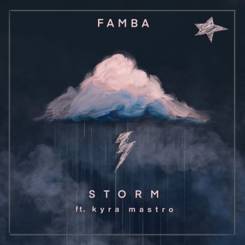 Famba Storm (feat. Kyra Mastro)