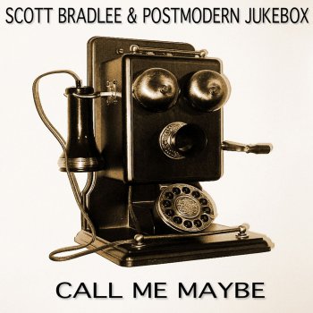 Scott Bradlee & Postmodern Jukebox Call Me Maybe (Vintage)