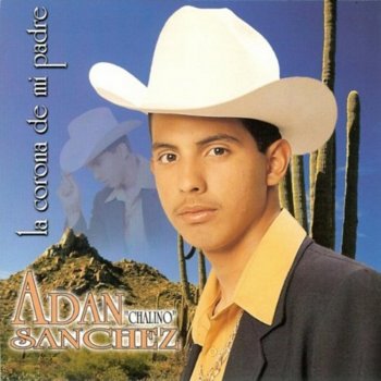 Adan Chalino Sanchez Primer Amor