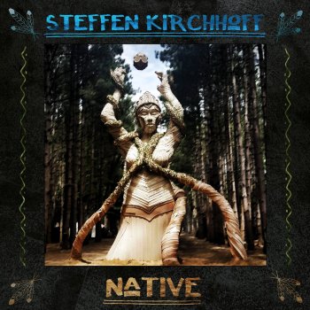 Исполнитель Steffen Kirchhoff, альбом Native