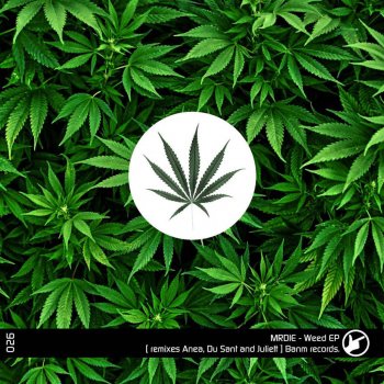 MRDIE Weed - Original Mix