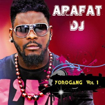 DJ Arafat Ketebo Yoro 2013