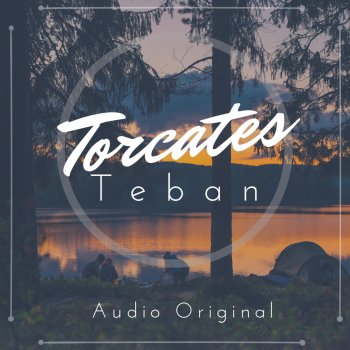TEBAN Torcates