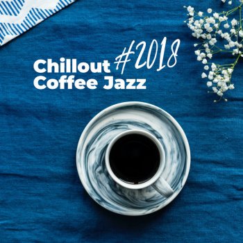 Lounge Café feat. Instrumental & Chilled Jazz Masters Close to Weekend