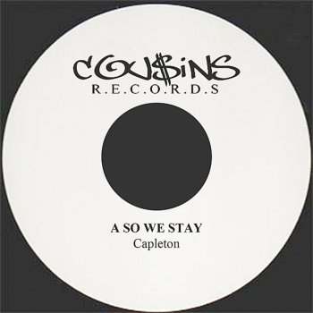Capleton A So We Stay