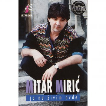 Mitar Miric Kako da Te Zaboravim