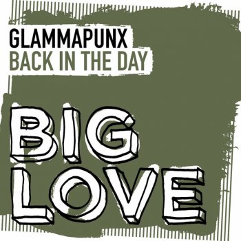 GlammaPunx Back In The Day - Extended Mix