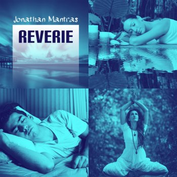 Jonathan Mantras Oasis of Deep Relaxation