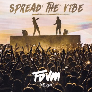 FDVM feat. EZEE Spread the Vibe (feat. Ezee) [Instrumental]