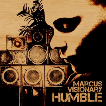 Marcus Visionary feat. Jahdan Bounce