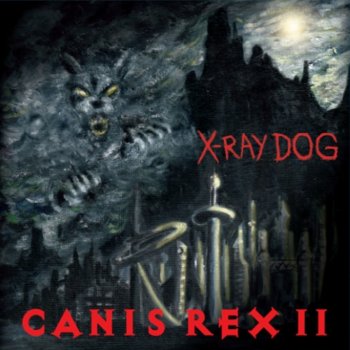 X-Ray Dog Untraceable