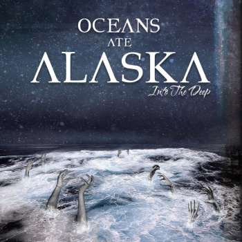 Oceans Ate Alaska Intro: The Deep