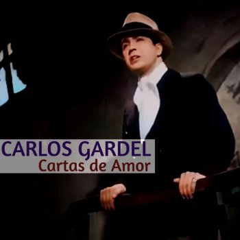 Carlos Gardel Sueño Marchito