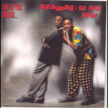 DJ Jazzy Jeff & The Fresh Prince The Men of Your Dreams