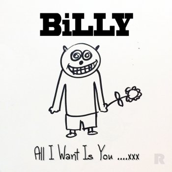 Billy All I Want Is You (DJ Mix)