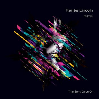 Renée Lincoln This Story Goes On