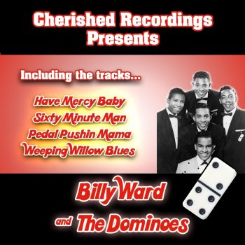 Billy Ward & The Dominoes I'll Never Ask for More Than This