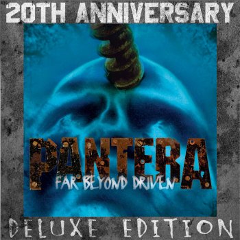 Pantera Good Friends And A Bottle Of Pills - Remastered