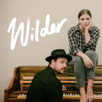 Wilder Lay It All Down