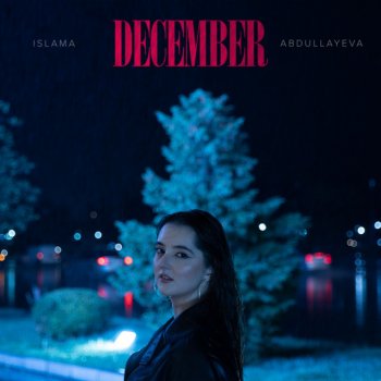 Islama Abdullayeva December