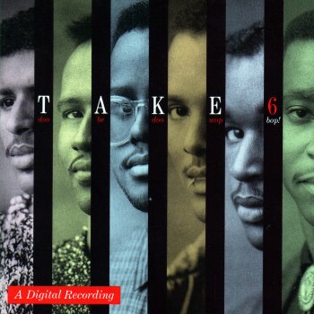 Take 6 I L-O-V-E U