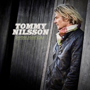 Tommy Nilsson Samma Människa