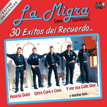 La Migra Popurrí 1: Amargo Dolor, Busca Otro Amor, y Parrandero