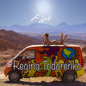 Regina Todorenko Fire