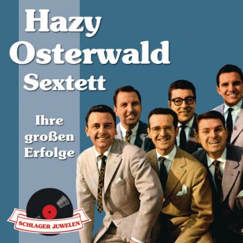 Hazy Osterwald Sextett Konjunktur-Cha-Cha