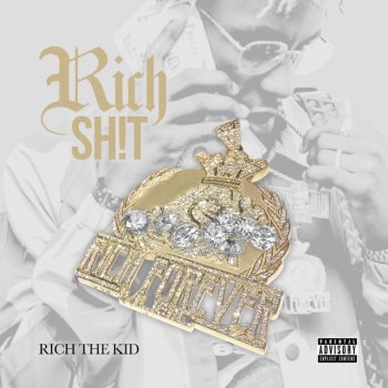 Rich The Kid Who Got It