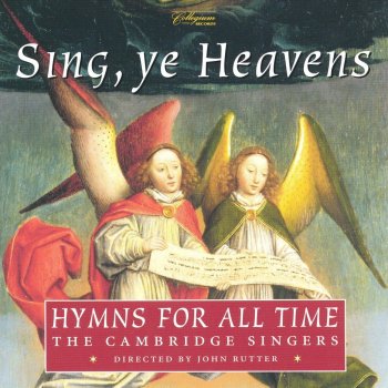 The Cambridge Singers feat. John Rutter The King of Love My Shepherd Is