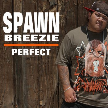 Spawnbreezie Perfect