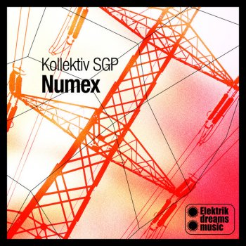 Исполнитель kollektiv SGP, альбом Numex