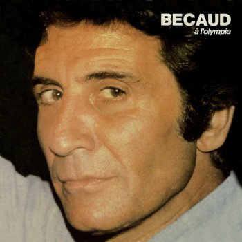 Gilbert Bécaud L'orange (Live Olympia 1980) [Remasterisé en 2017]