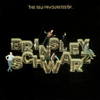 Brinsley Schwarz I Like You, I Don't Love You