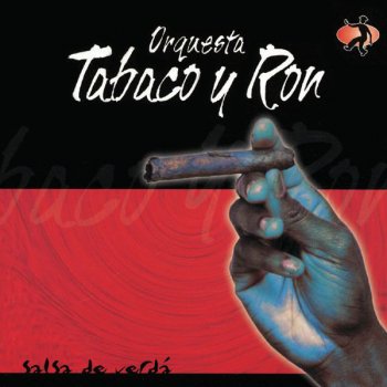 Orquesta Tabaco y Ron Sabor a Melao