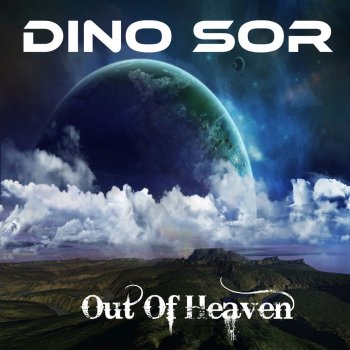 Dino Sor Out of Heaven - Original Mix