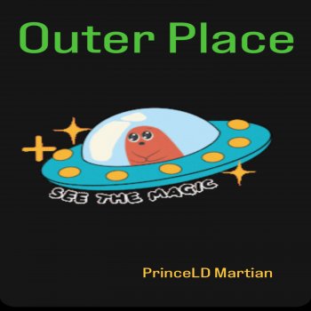Исполнитель Princeld Martian, альбом Outer Place