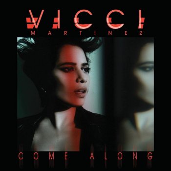 Vicci Martinez feat. CeeLo Green Come Along