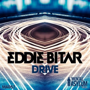 Eddie Bitar Drive - Original Mix