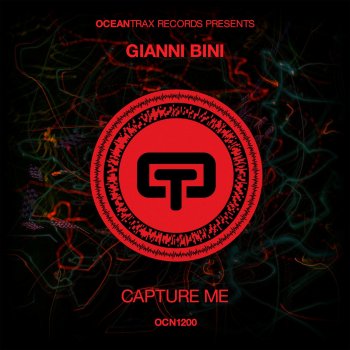 Gianni Bini Capture Me (System T Club Mix)