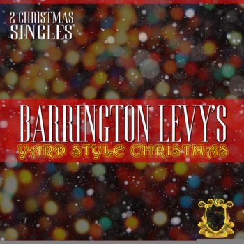 Barrington Levy Barrington Levy's Yard Style Christmas 1