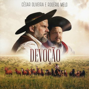 César Oliveira & Rogério Melo Pátria