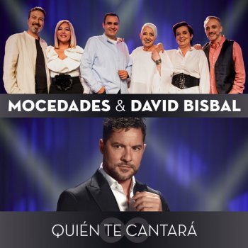 Mocedades feat. David Bisbal Quién Te Cantará
