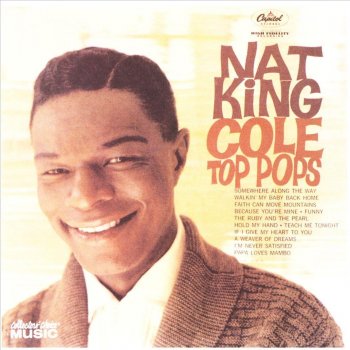 Nat King Cole Trio Faith Can Move Mountains