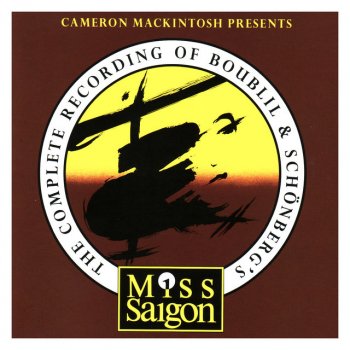 The International Cast of Miss Saigon The Heat Is on in Saigon