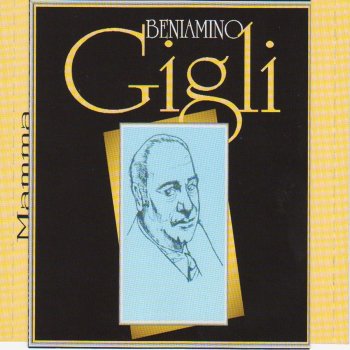 Beniamino Gigli Quando nascesti tu