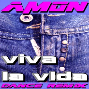 Amon Viva la Vida (Dub Mix)