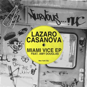 Lazaro Casanova Miami Vice feat. Amy Douglas - Little Haiti Dub