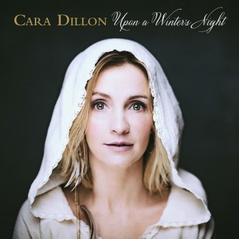 Cara Dillon Infant Holy, Infant Lowly